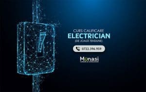 ELECTRICIAN – EXPLOATARE MEDIE ȘI JOASĂ TENSIUNE